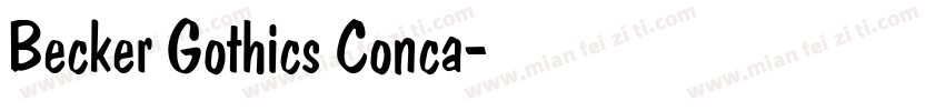 Becker Gothics Conca字体转换